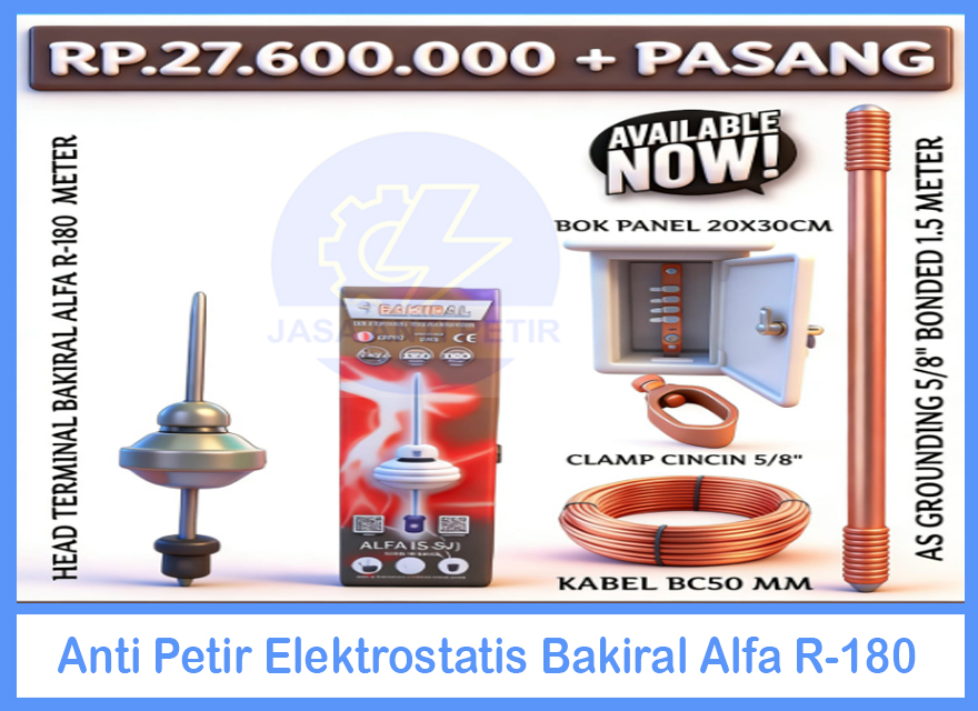Anti Petir Elektrostatis Bakiral Alfa R-180
